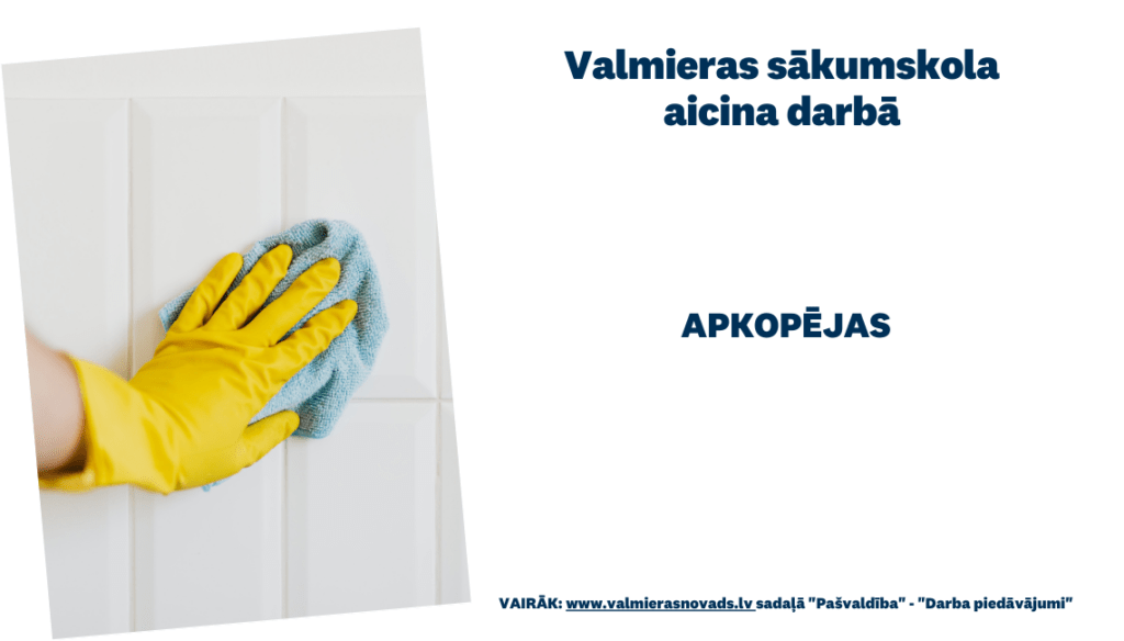 Sākumskola aicina darbā apkopējas
