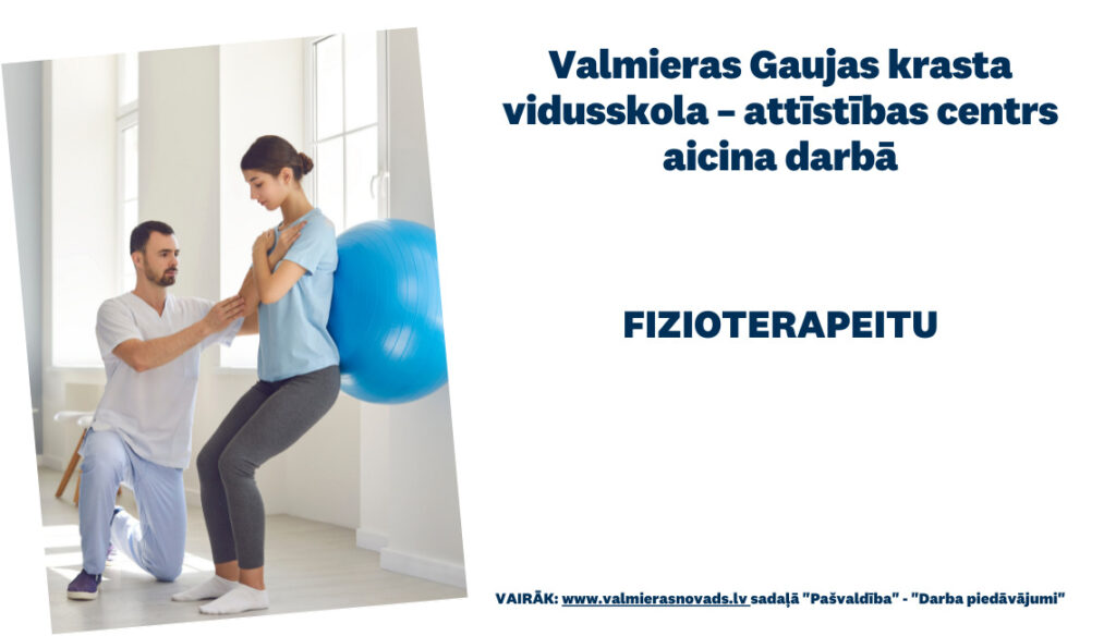 Aicina darbā fizioterapeitu
