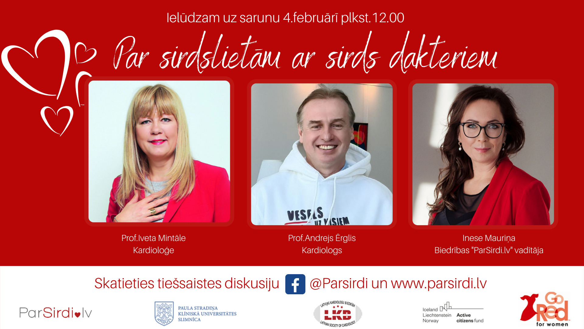 Biedrība ParSirdi.lv sadarbībā ar Latvijas Kardiologu biedrību un Paula Stradiņa Klīnisko universitātes slimnīcu aicina uz Sirdslietu nedēļu