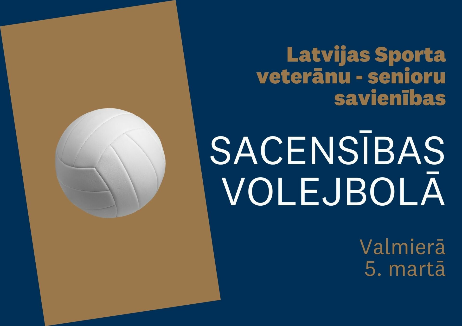 Sestdien, 5. martā, no plkst.10.00 Valmieras Pārgaujas sākumskolā norisināsies Latvijas Sporta veterānu – senioru savienības (LSVS) Latvijas pašvaldību 59. sporta spēļu finālsacensības volejbolā.