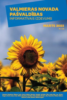 Valmieras novada pašvaldības informatīvais izdevums Nr.3/2022 (9)