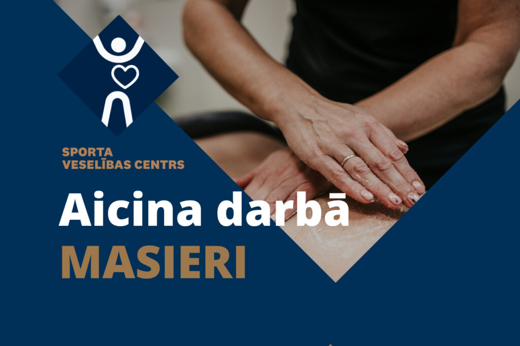 SPORTA VESELĪBAS CENTRS AICINA PIEVIENOTIES SAVAI KOMANDAI MASIERI!