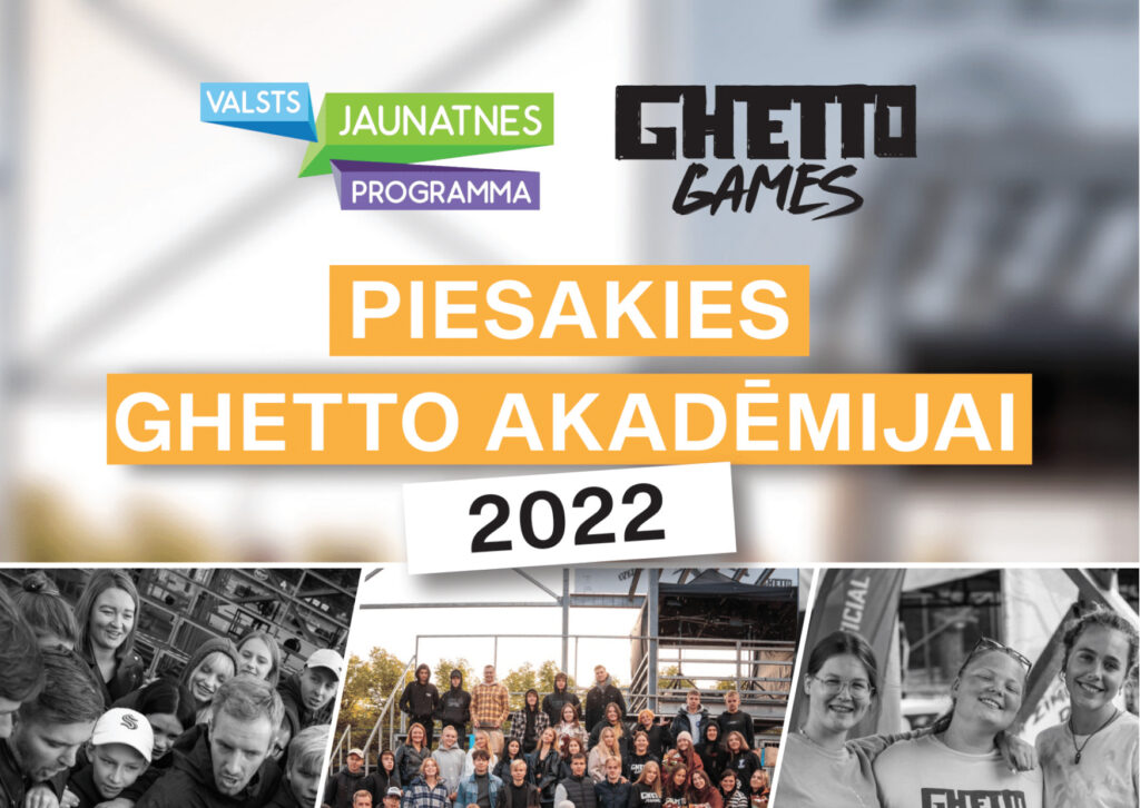Piesakies Ghetto Games Akadēmijai 2022!