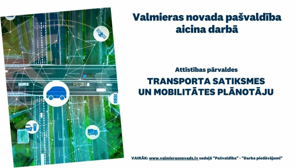 Transporta satiksmes un mobilitātes plānotāja vakance