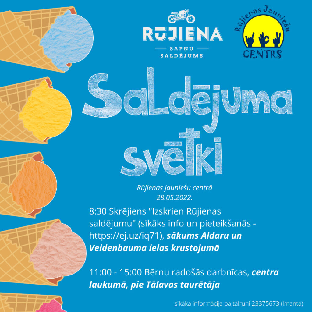 Izskrien Rūjienas saldējumu!