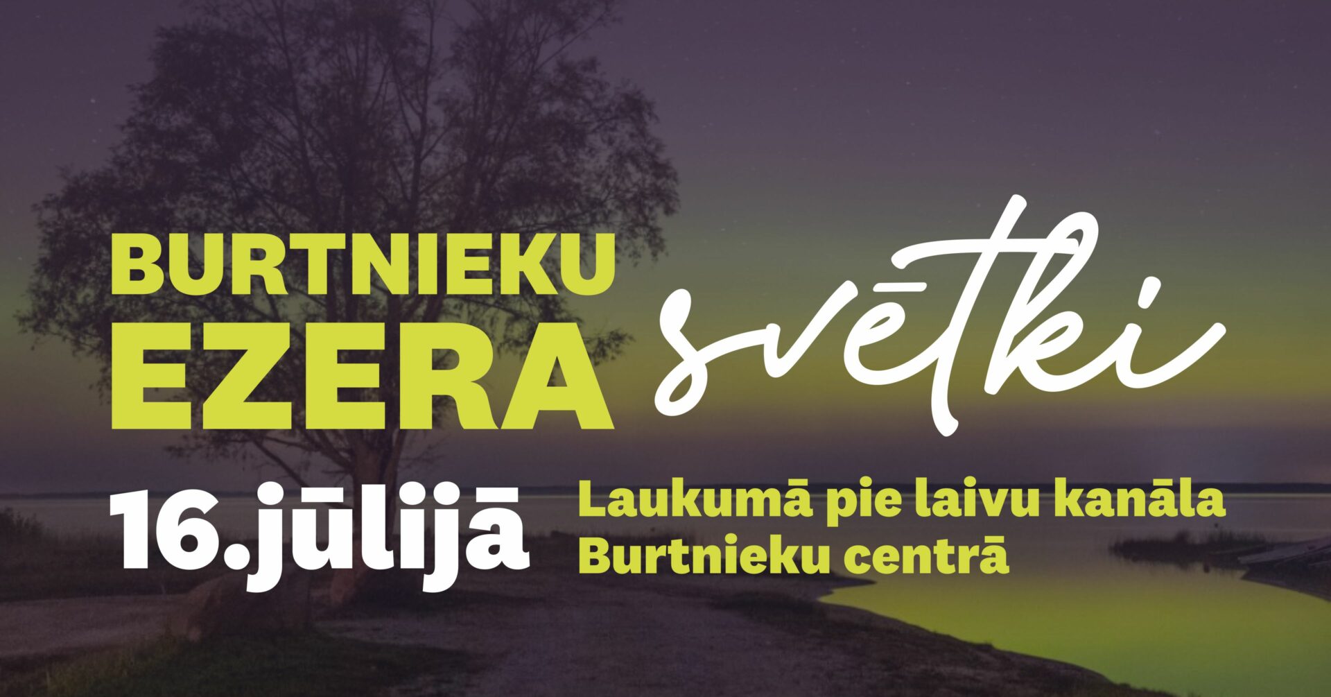 16. jūlijā notiks Burtnieku ezera svētki