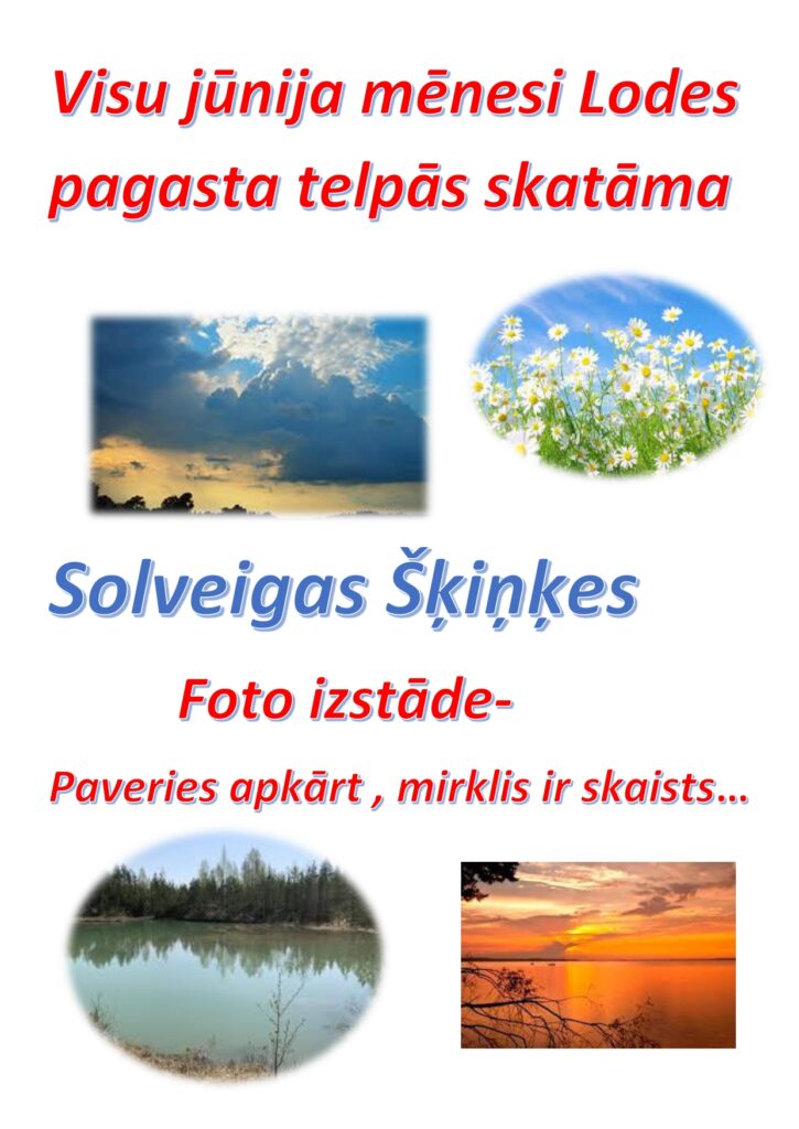 Solveigas Šķiņķes fotoizstāde "Paveries apkārt , mirklis ir skaists…"