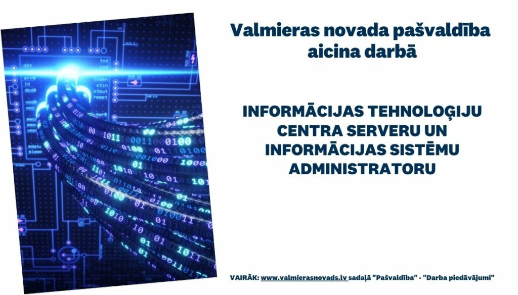 Serveru un informācijas sistēmu administratora vakance