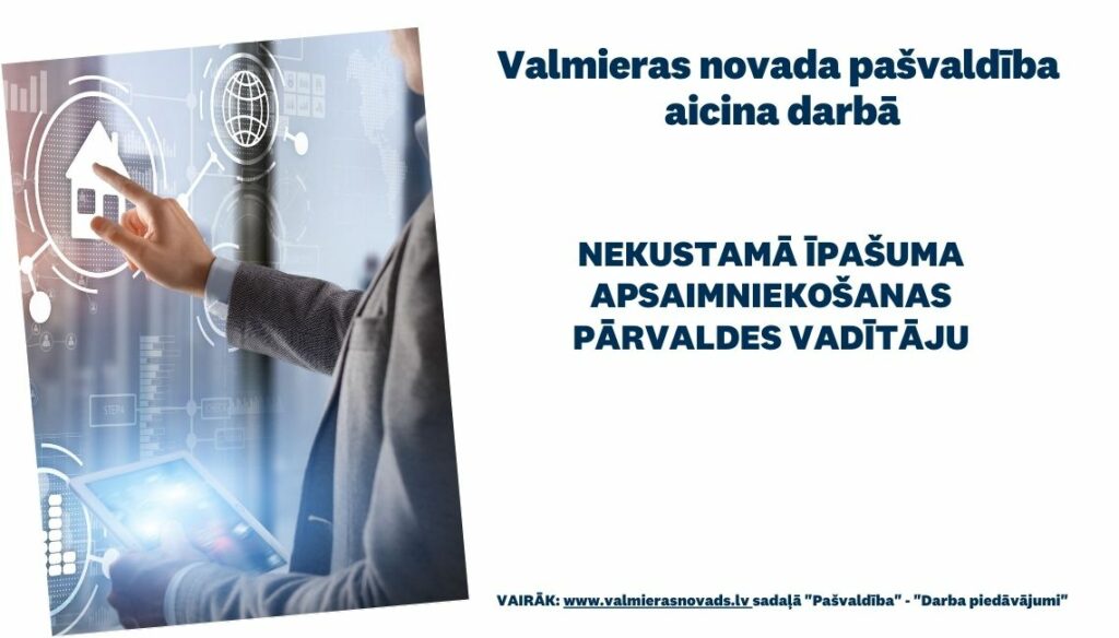 nekustamo īpašumu apsaimniekošanas pārvaldes vadītāja vakance