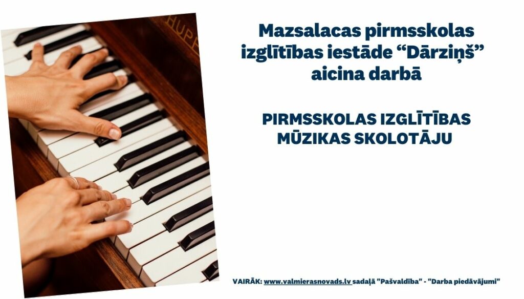 mūzikas skolotāja vakance