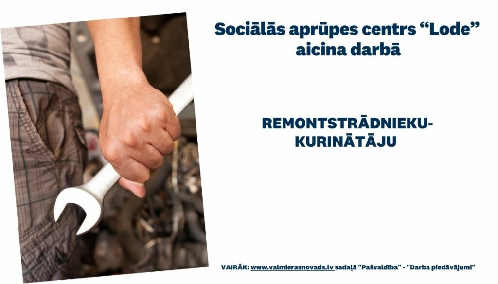 remontstrādnieka, kurinātāja vakance