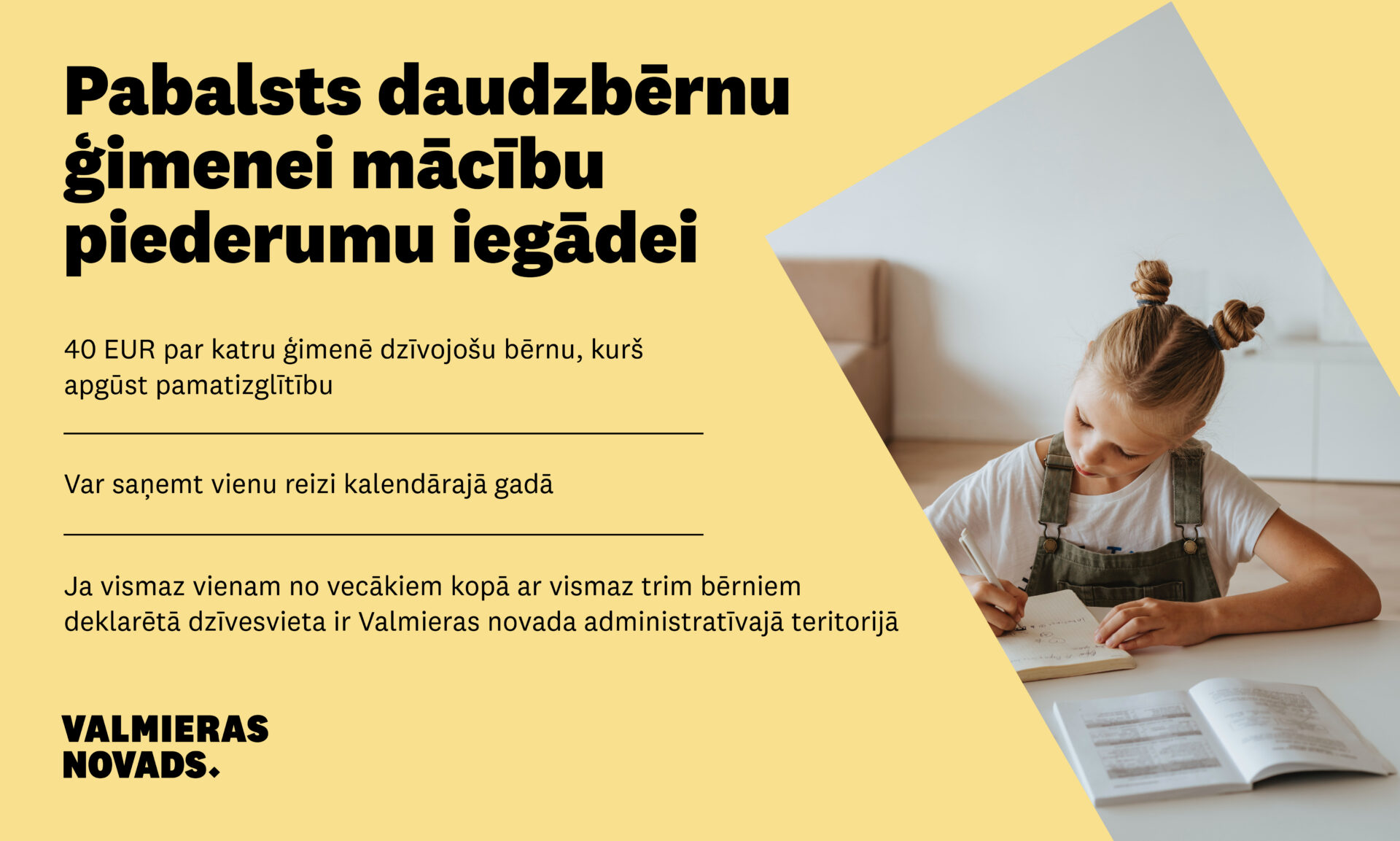 Pabalsts daudzbērnu ģimenei mācību piederumu iegādei