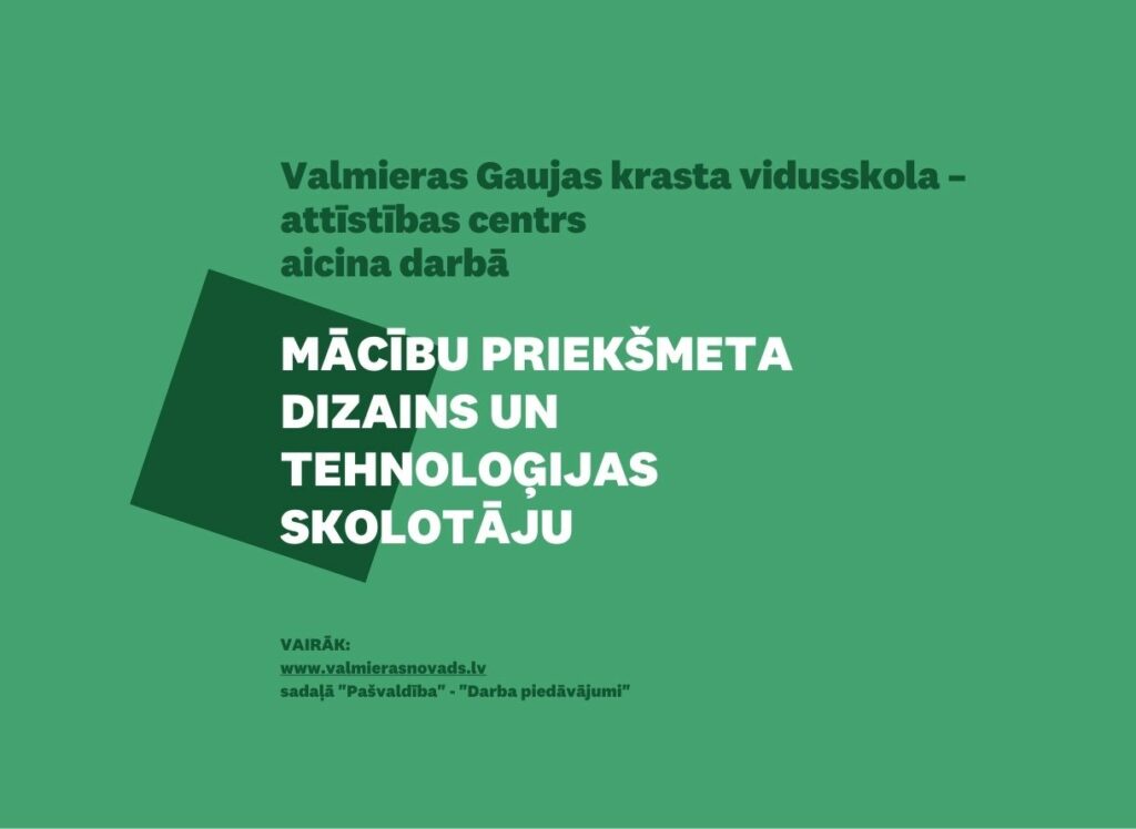 mācību priekšmeta DIZAINS UN TEHNOLOĢIJAS I un DIZAINS UN TEHNOLOĢIJAS II skolotāju