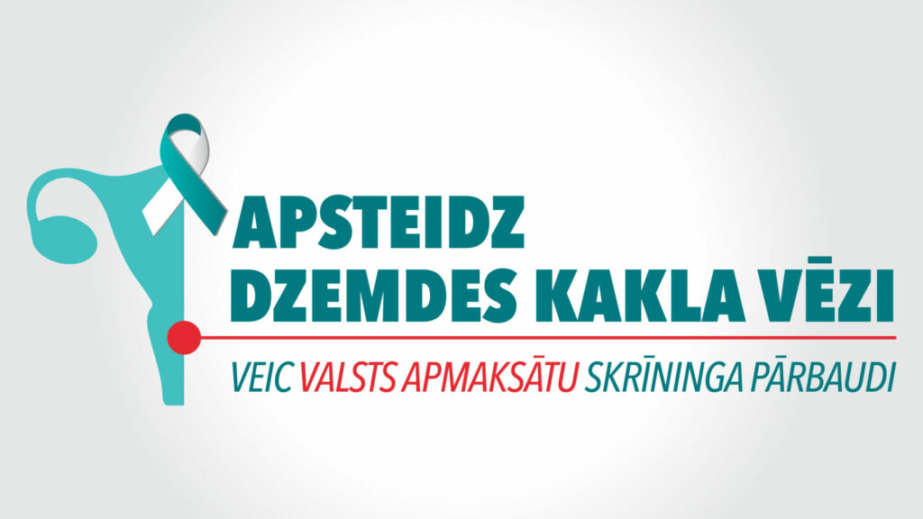 Nospraužot mērķi izskaust Latvijā dzemdes kakla vēzi, no šodienas vairākus mēnešus tiks īstenota aicinājuma kampaņa “Apsteidz dzemdes kakla vēzi!” ar mudinājumu “Veic valsts apmaksātu skrīninga pārbaudi!”.