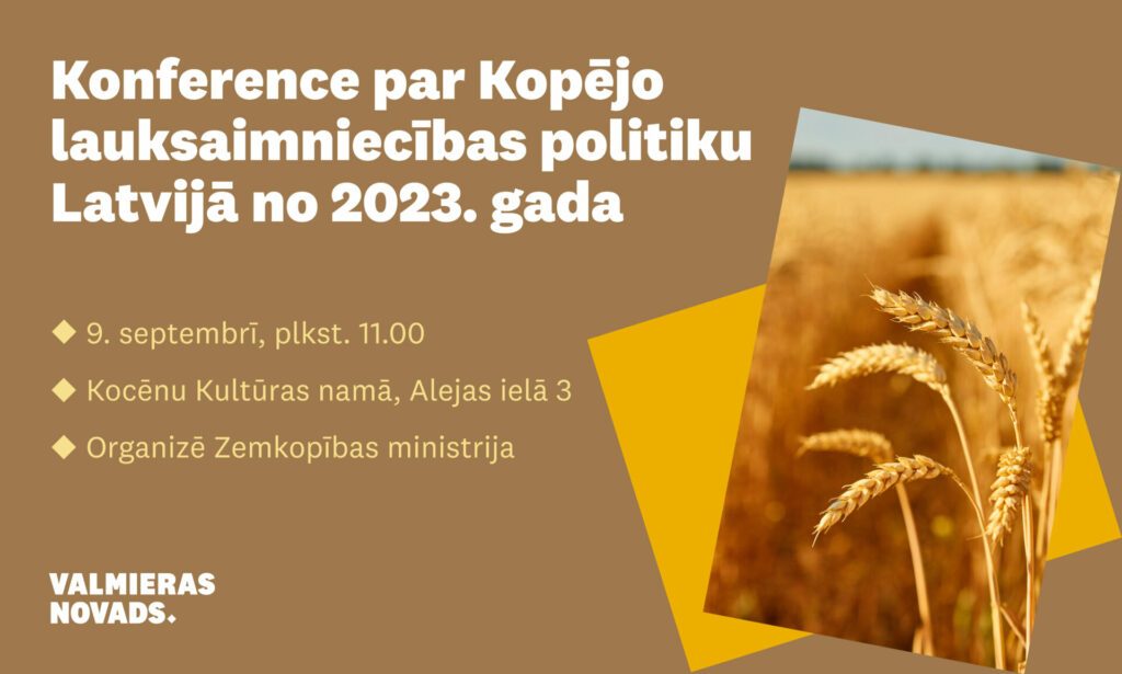 Konference par par Kopējo lauksaimniecības politiku Latvijā no 2023. gada