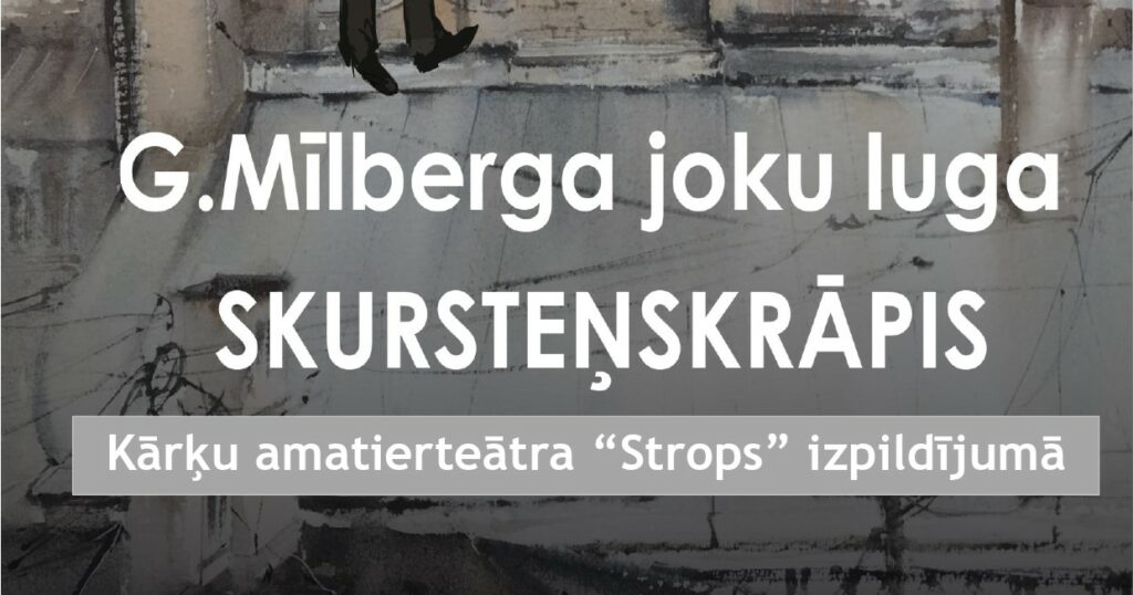 Joku lugas "Skursteņskrāpis" iestudējums