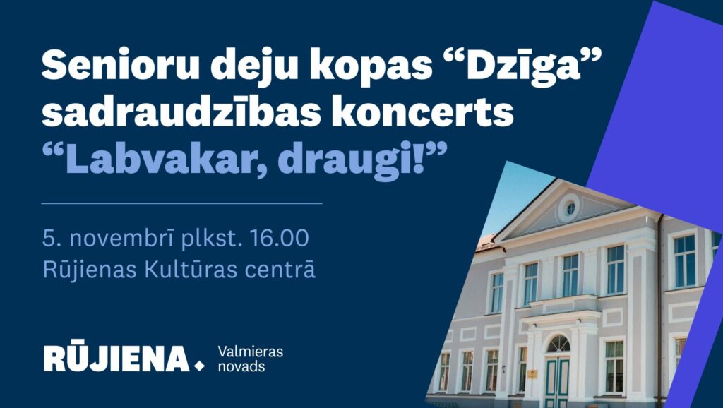 Senioru deju kopas "Dzīga" sadraudzības koncerts "Labvakar, draugi!"
