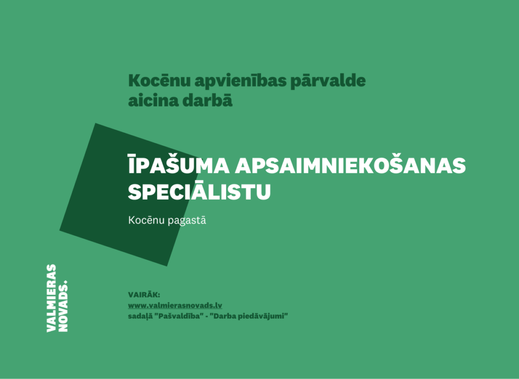 Kocēnu apvienības pārvalde (turpmāk – Pārvalde) aicina darbā īpašuma apsaimniekošanas speciālistu/-i Kocēnu pagastā