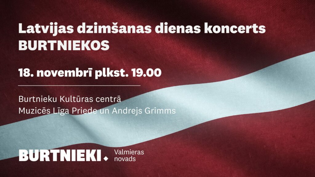 Latvijas dzimšanas dienas koncerts Burtniekos