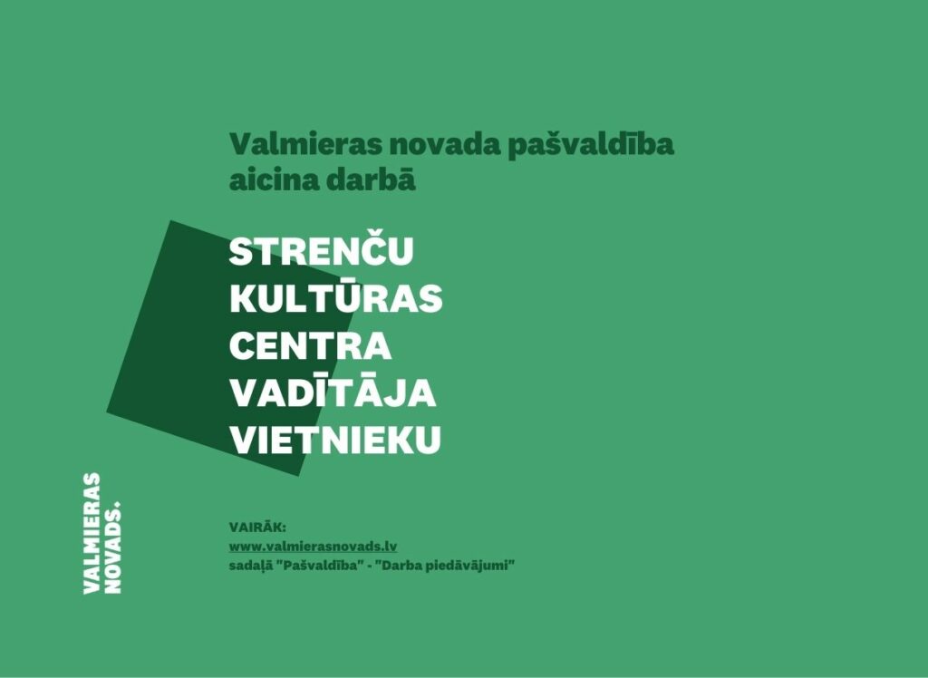 Strenču kultūras centra vadītāja vietnieku