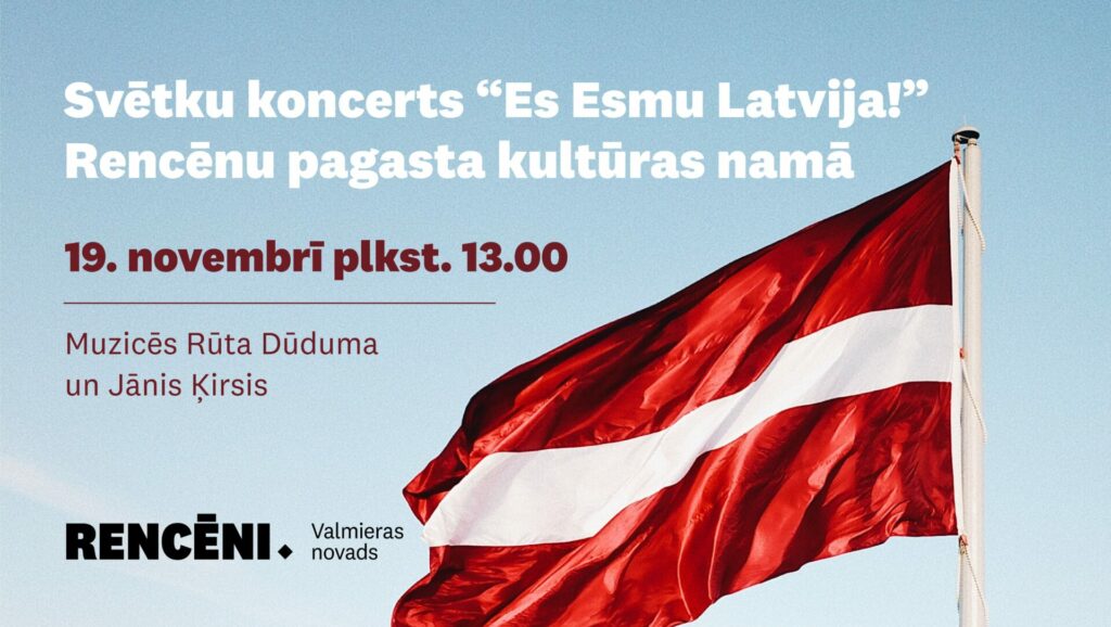 Svētku koncerts "Em esmu Latvija!" Rencēnos