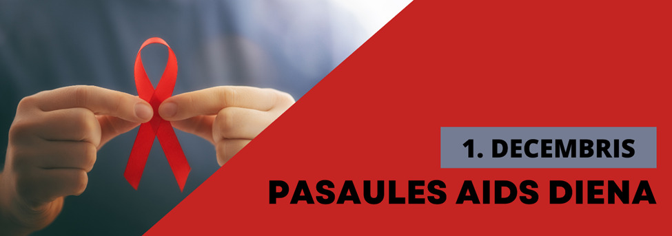 1. decembris - Pasaules AIDS diena