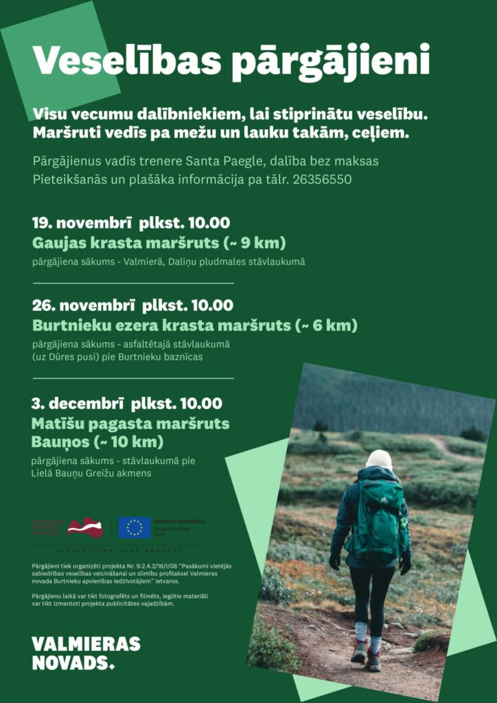 Veselības pārgājieni gar Gauju, Burtnieku ezeru un Bauņos
