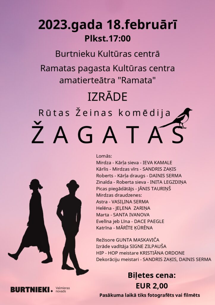 Izrāde "Žagatas" Burtnieku Kultūras centrā