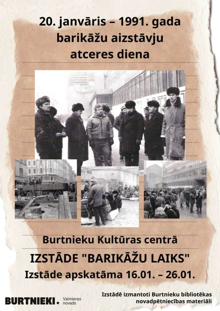 Izstāde Burtnieku Kultūras centrā "Barikāžu laiks"
