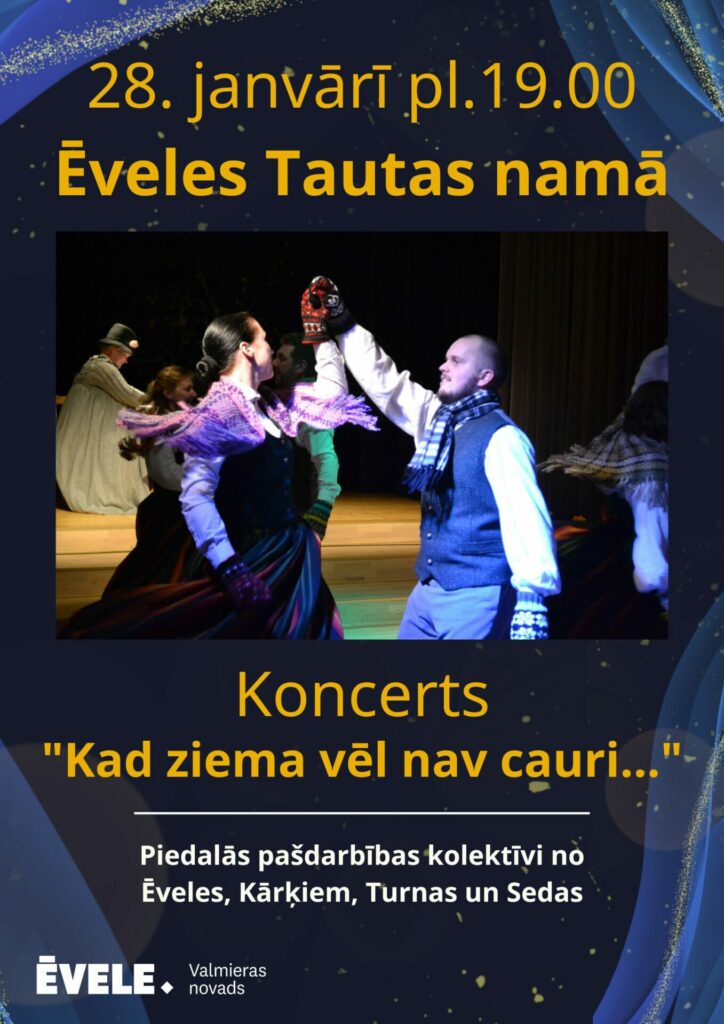 Koncerts "Kad ziema vēl nav cauri..." Ēveles Tautas namā