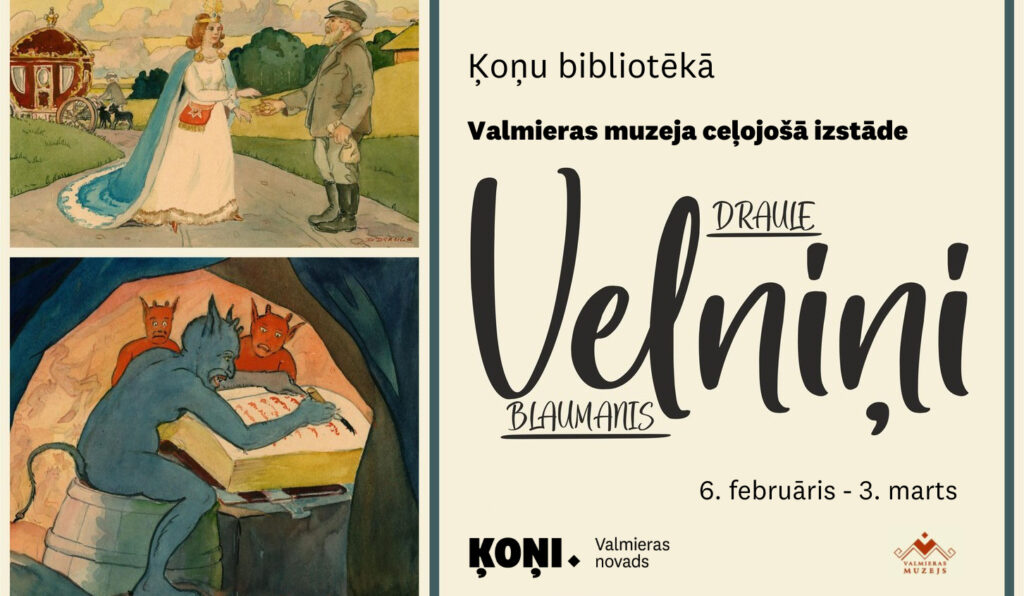 Valmieras muzeja ceļojošā izstāde “Draule. Velniņi. Blaumanis”
