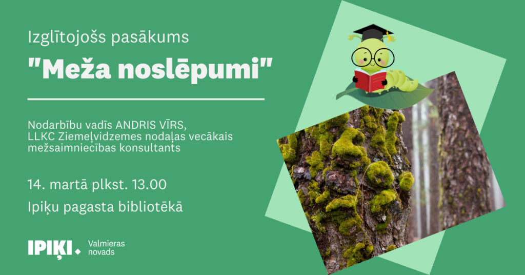 Izglītojošs pasākums "Meža noslēpumi"