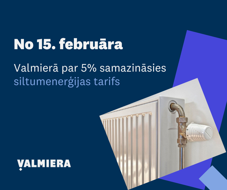 no 15. februāra samazināsies siltumenerģijas tarifs