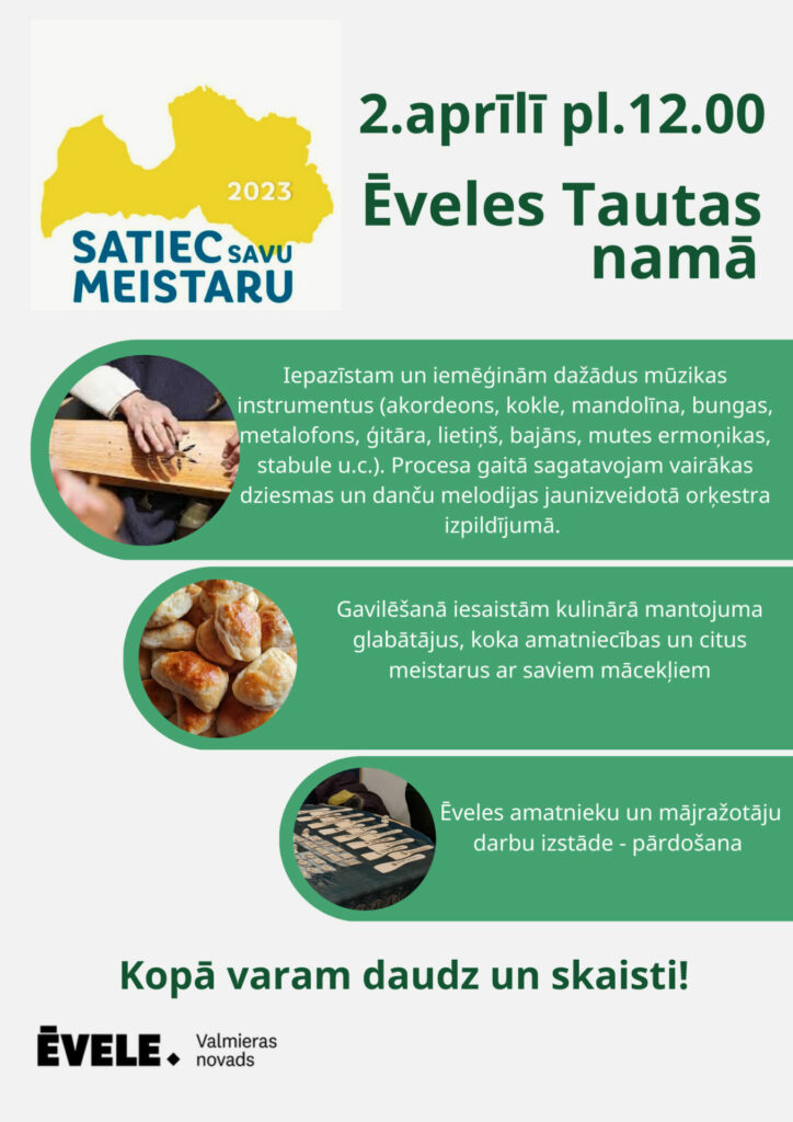 Pasākums "Satiec savu meistaru" Ēvelē