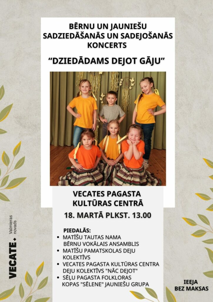 Koncerts "Dziedādams dejot gāju" Vecates pagasta kultūras centrā