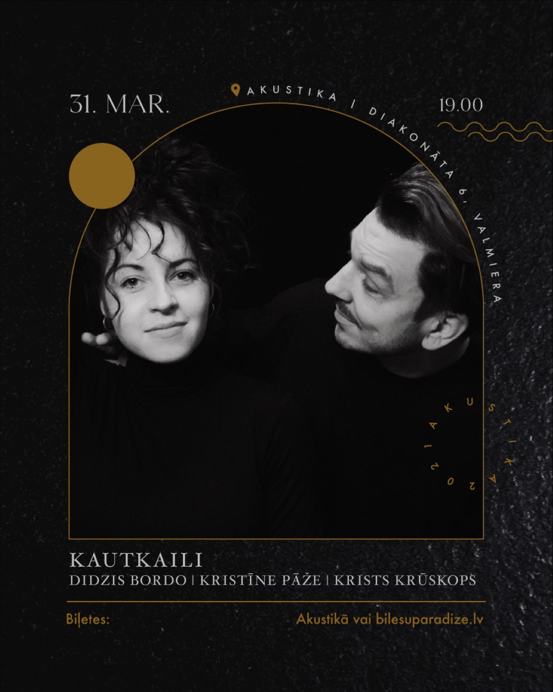 KAUTKAILI restorānā "Akustika"