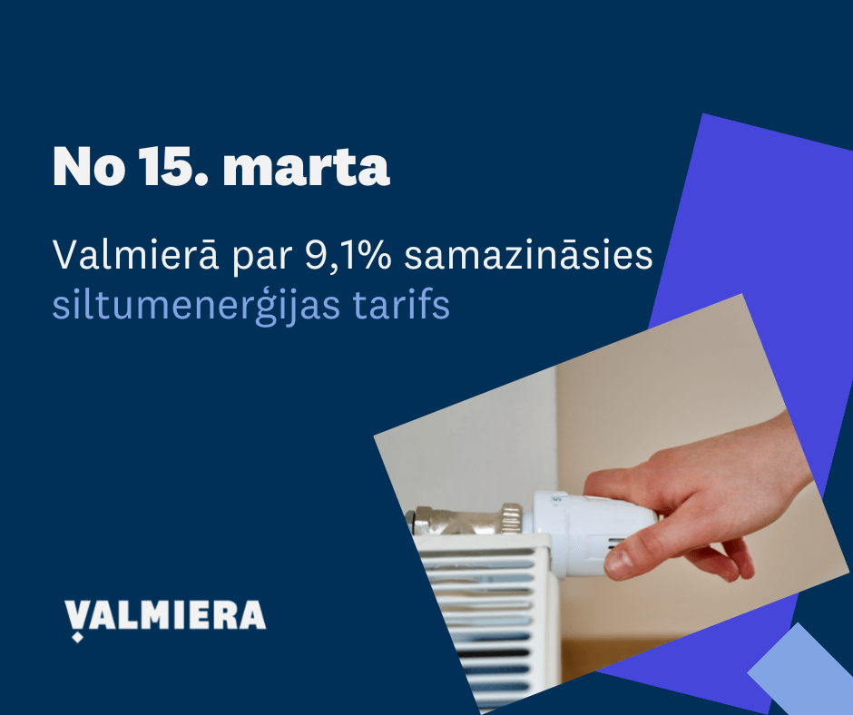 Valmierā siltumenerģijas tarifs samazināsies par 9,1%