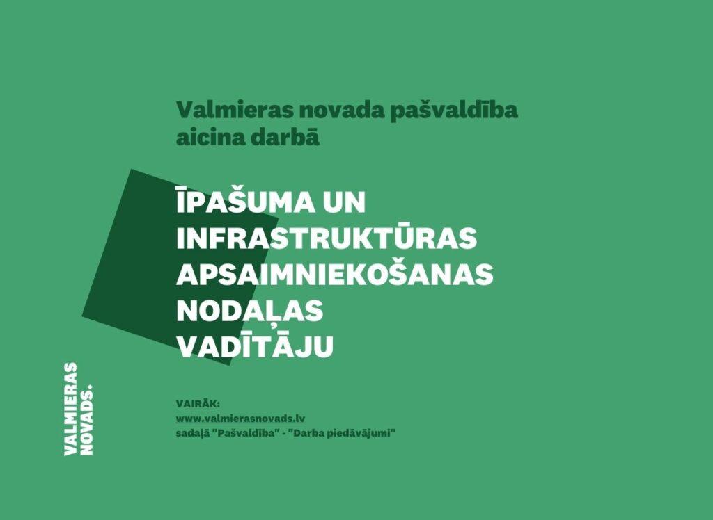 Īpašuma un infrastruktūras apsaimniekošanas nodaļas vadītāju