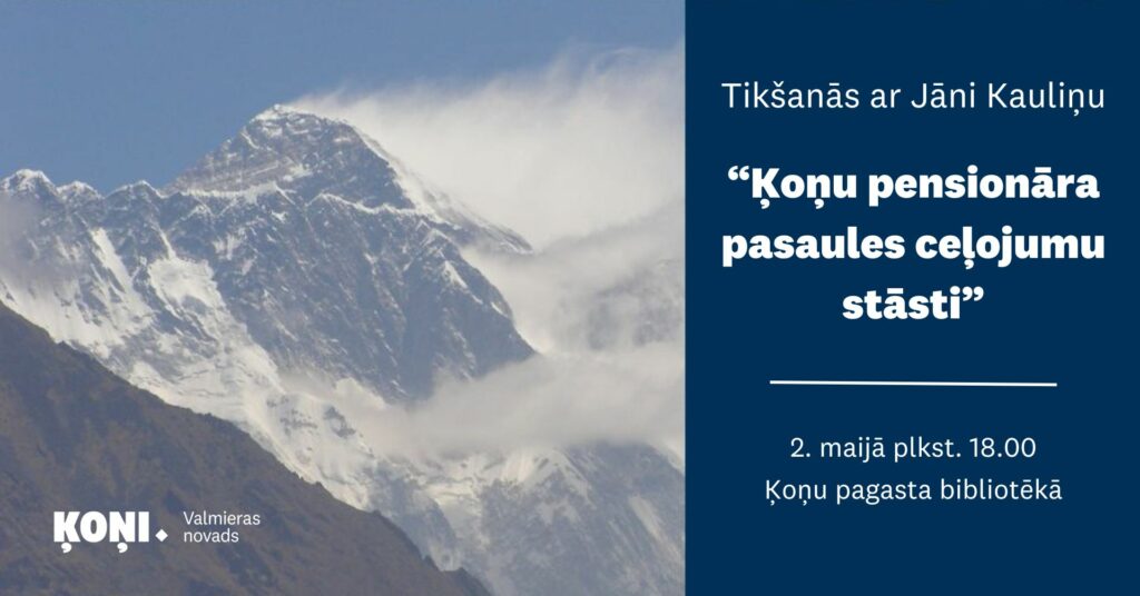 Tikšanās ar Jāni Kauliņu “Ķoņu pensionāra pasaules ceļojumu stāsti”