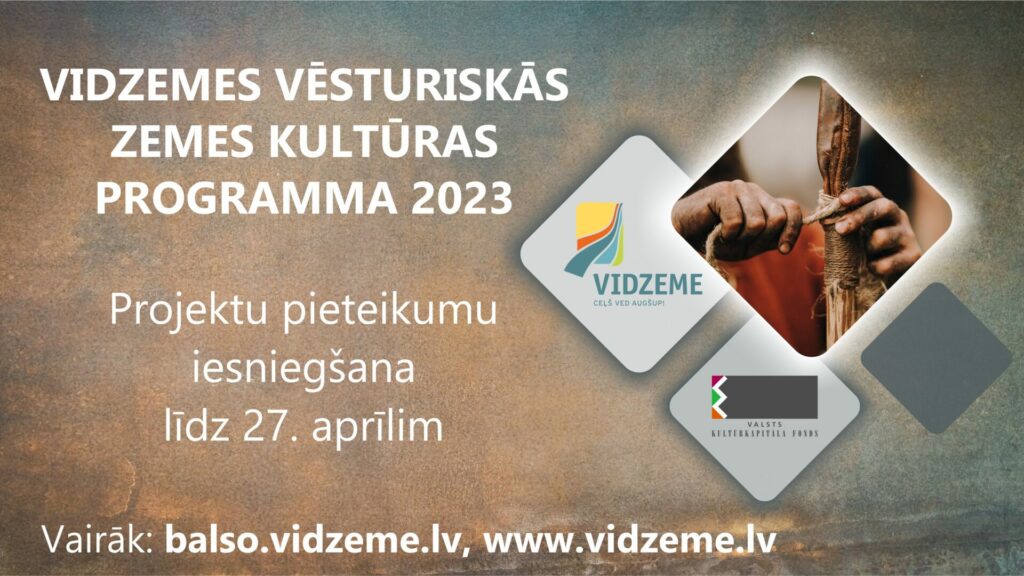 Izsludināts “Vidzemes vēsturiskās zemes kultūras programma 2023” projektu konkursu