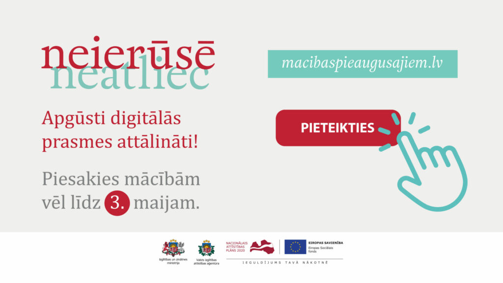 Vēl līdz 3. maijam var pieteikties mācībām pieaugušajiem digitālo prasmju apguvei