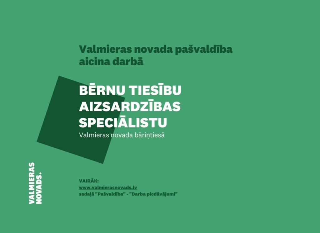 Valmieras novada bāriņtiesas Bērnu tiesību aizsardzības speciālists