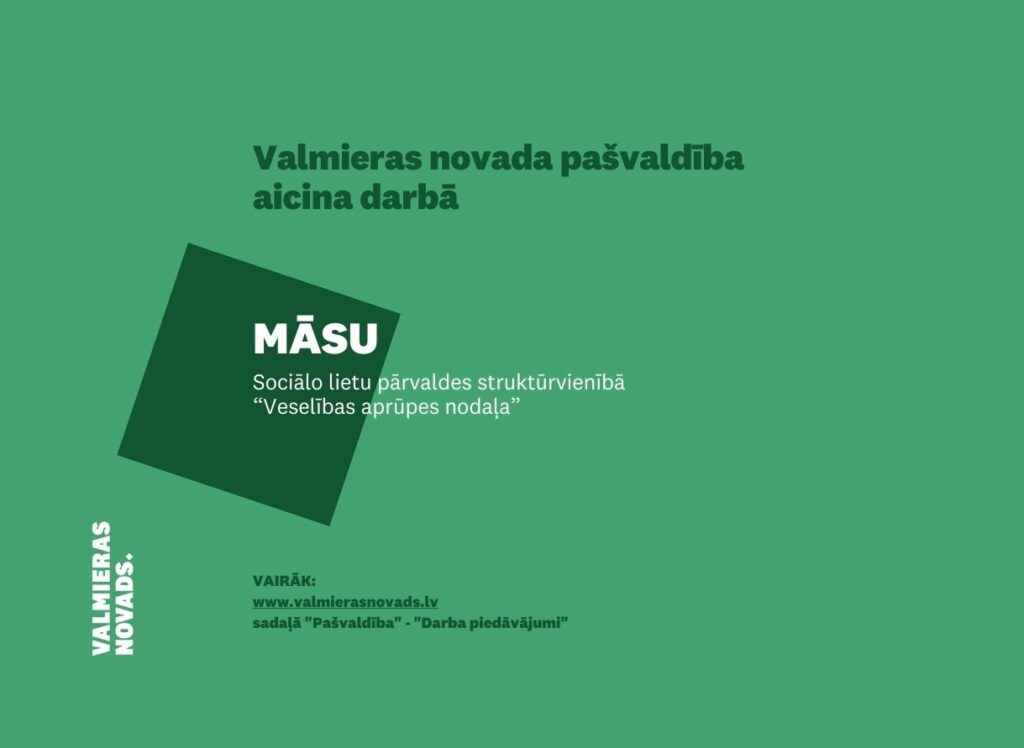māsu Sociālo lietu pārvaldes struktūrvienībā Veselības aprūpes nodaļa