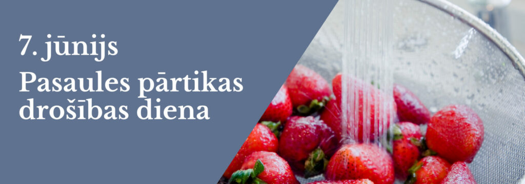 Pasaules pārtikas drošības dienas