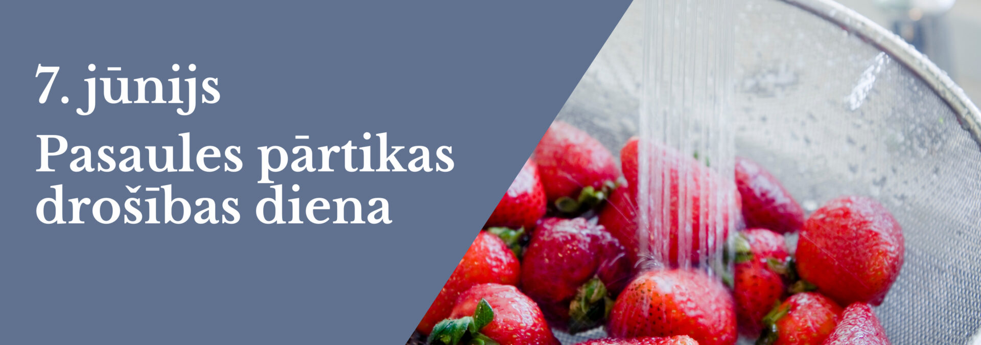 Pasaules pārtikas drošības dienas