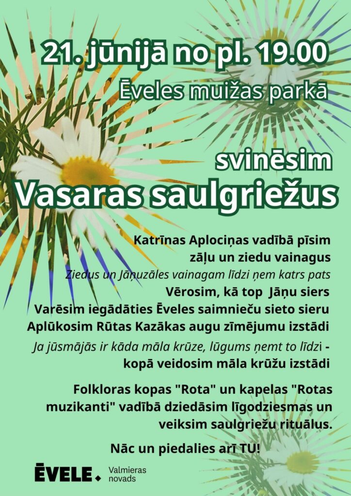 Vasaras saulgriežu svinības Ēveles muižas parkā