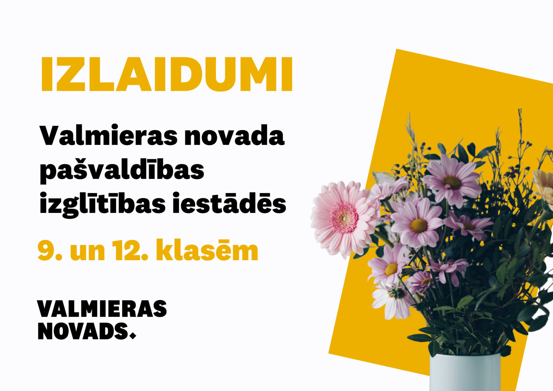 Izlaidumi Valmieras novada pašvaldības izglītības iestādēs