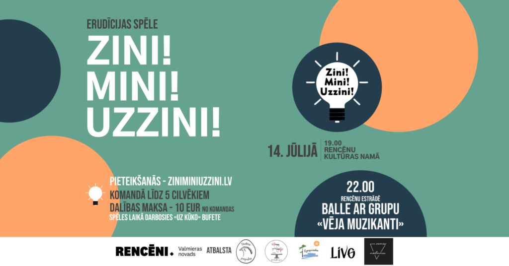 Erudīcijas spēles "Zini! Mini! Uzzini!" vasaras izbraukums uz Rencēniem