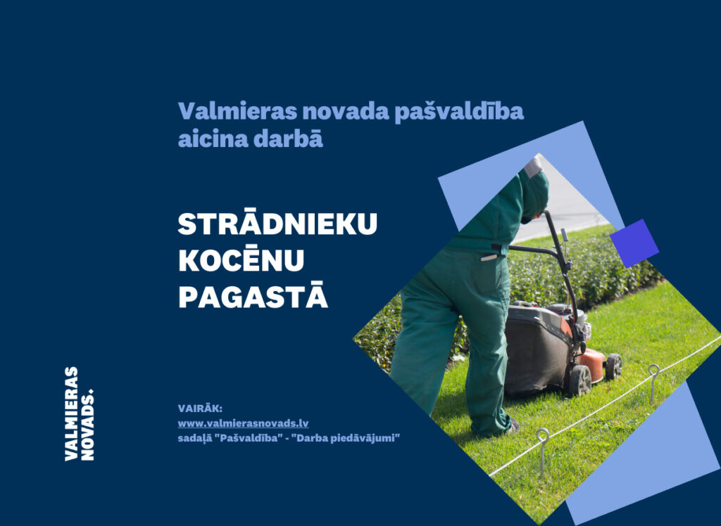 Valmieras novada pašvaldība aicina darbā strādnieku Kocēnu pagastā
