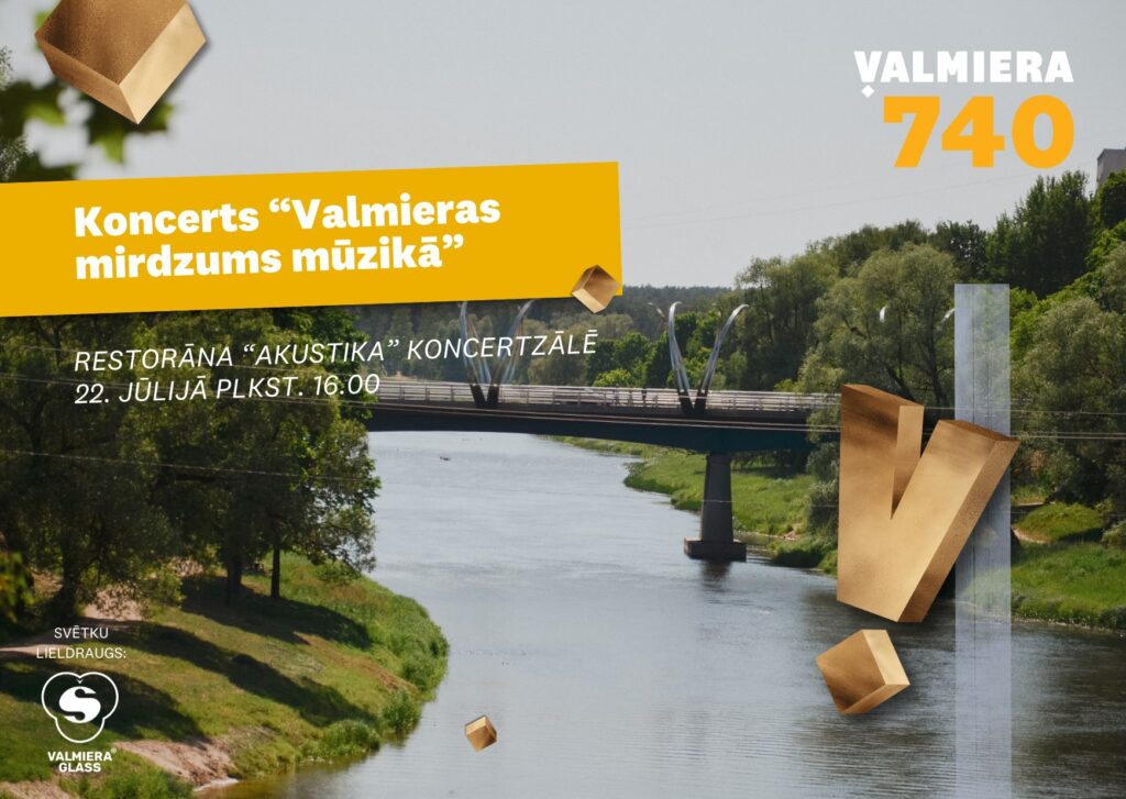 Restorāna “Akustika” koncertzālē 22. jūlijā plkst. 16.00 skanēs koncerts “Valmieras mirdzums mūzikā”. Uzstāsies Valmieras Mūzikas skolas pedagogs Renārs Veļičko, Valmieras Mūzikas skolas absolvente, koklētāja Katrīna Mačuka, kā arī komponista, Goda valmierieša 2020 Artura Maskata komponēto mūziku izpildīs Tīna Gelnere, Elīna Agneta Lamberte un Katrīna Mačuka. Jāpiebilst, ka gaidāmi muzikāli pārsteigumi.